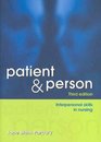 Patient and Person Developing Interpersonal Skills in Nursing