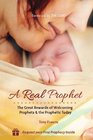 A Real Prophet The Great Rewards of Welcoming Prophets  the Prophetic Today