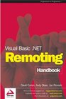 Visual Basic NET Remoting Handbook