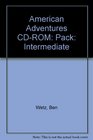American Adventures CDROM Pack Intermediate