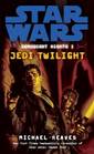 Jedi Twilight ( Star Wars: Coruscant Nights I)