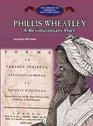 Phillis Wheatley A Revolutionary Poet