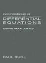 Explorations in Differential Equations Using MATLAB 40