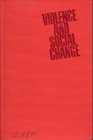 Violence and Social Change A Review of Current Literature