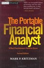 The Portable Financial Analyst What Practitioners Need to Know 2nd Edition