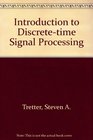 Introduction to DiscreteTime Signal Processing