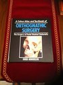 A Colour Atlas of Orthognathic Surgery Surgery of Facial Skeletal Deformity