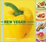 The New Vegan Cookbook Innovative Vegetarian Recipes Free of Dairy Eggs and Cholesterol