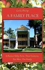 A Family Place A Hudson Valley Farm Three Centuries Five Wars One Family