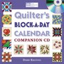 Quilter's BlockADay Calendar Companion Cd