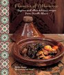 Flavors of Morocco Tagines and Other Delicious Recipes from North Africa