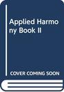 Applied Harmony Book II (Applied Harmony Bk. II) (Book 2)