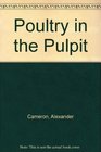 Poultry in the Pulpit