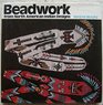 Beadwork from North American Indian designs