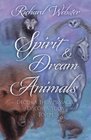 Spirit  Dream Animals Decipher Their Messages Discover Your Totem