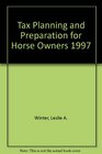 Tax Planning and Preparation for Horse Owners 1997