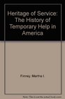 Heritage of Service The History of Temporary Help in America