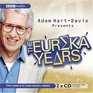 Adam HartDavis Presents the Eureka Years