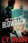 Blowback (Bear Logan Thrillers)