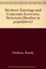 Workers' Earnings and Corporate Economic Structure
