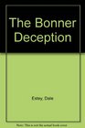 The Bonner Deception