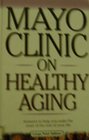 Mayo Clinic on Healthy Aging (Large Print)
