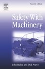 Safety with Machinery Second Edition