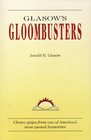 Glasow's gloombusters