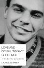Love and Revolutionary Greetings: An Ohio Boy in the Spanish Civil War