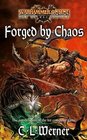 Forged by Chaos