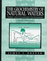 The Geochemistry of Natural Waters Surface and Groundwater Environments