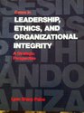 Cases In Leadership Ethics and Organizational Integrity Astrategic Perspective