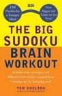 The Big Sudoku Brain Workout 150 Puzzles for a Younger Mind