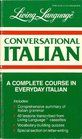 Conversational Italian A Complete Course in Everyday Italian