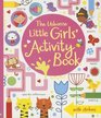 The Usborne Little Girls' Activity Book