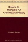 Historic St Michaels An Architectural History