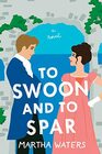 To Swoon and to Spar (Regency Vows, Bk 4)