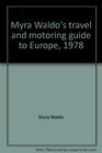 Myra Waldo's travel and motoring guide to Europe 1978