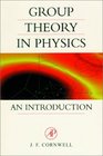 Group Theory in Physics  An Introduction