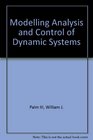 Modeling Analysis and Control of Dynamic Systems