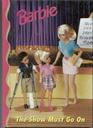 Barbie The Show Must Go On