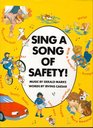 Sing a Song of Safety!