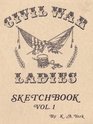 Civil War Ladies Sketchbook Vol 1