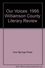 Our Voices 1995 Williamson County Literary Review