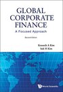 Global Corporate Finance  A Focused Approach 2nd Edition