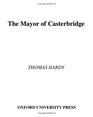 The Mayor of Casterbridge (Oxford World's Classics)