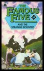 The Famous Five and the Strange Scientist A New Adventure of the Characters Created by Enid Blyton