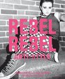 Rebel Rebel AntiStyle