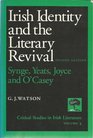 Irish Identity and the Literary Revival Synge Yeats Joyce and O'Casey
