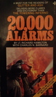 20000 Alarms The Memoirs of New York's Most Decorated Fireman